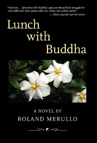 Roland Merullo/Lunch with Buddha